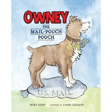 Owney: The Mail-Pouch Pooch