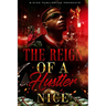The Reign of a Hustler