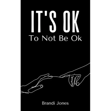 It's Ok To Not Be Ok