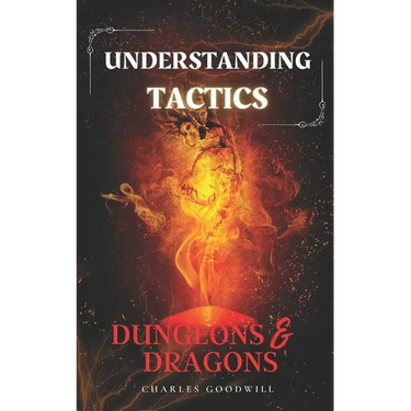 Understanding Tactics in Dungeons & Dragons