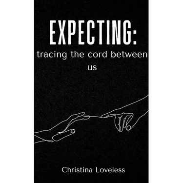 Expecting: tracing the cord between us
