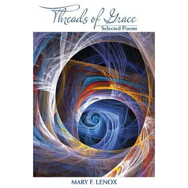 Threads of Grace: Selected Poems