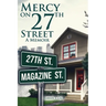 Mercy on 27Th Street: A Memoir