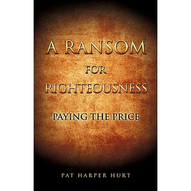 A Ransom for Righteousness