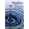 Ripples: Learning to let go of the past and leave a new legacy!