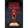 Blood on the Bayou: Bouchercon Anthology 2025