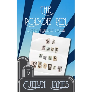 The Poison Pen: A Clara Fitzgerald Mystery