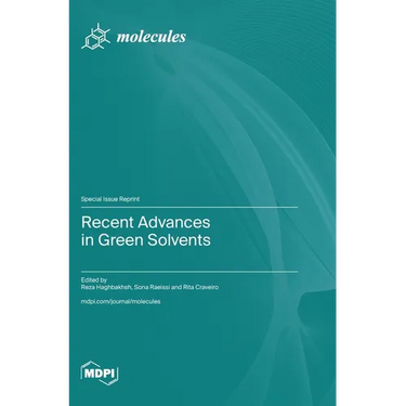 Recent Advances in Green Solvents