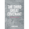 The Third Great Covenant: God's Gay Promises