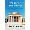 The Savior of the World -- Comprehending the Free Market Economic System