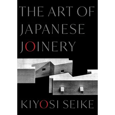 The Art of Japanese Joinery