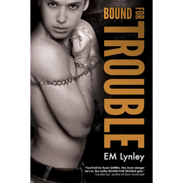 Bound for Trouble