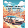 Cars on the Road: Coloring Book for Kids