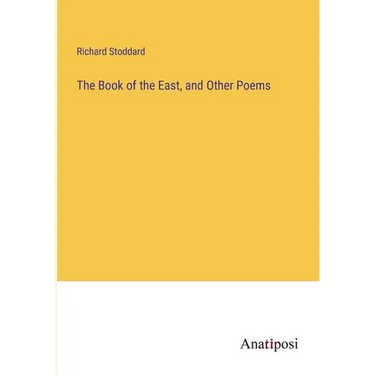 The Book of the East, and Other Poems