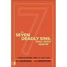 The Seven Deadly Sins of Small Group Ministry: A Troubleshooting Guide for Church Leaders