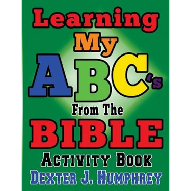 LEARNING MY ABC's FROM THE BIBLE ACTIVITY BOOK