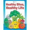 Healthy Bites, Healthy Life Coloring Book