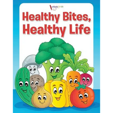 Healthy Bites, Healthy Life Coloring Book