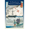 To Stand with the Nations of the World: Japan's Meiji Restoration in World History