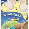 The Mountain Spirit and the Moon