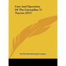 Care And Operation Of The Caterpillar 75 Tractor (1917)