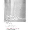 Tombeau of Ibn Arabi and White Traverses