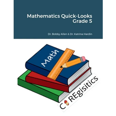 Mathematics Quick-Looks Grade 5
