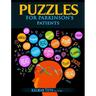 Puzzles for Parkinson's Patients: Regain Reading, Writing, Math & Logic Skills to Live a More Fulfilling Life