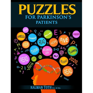 Puzzles for Parkinson's Patients: Regain Reading, Writing, Math & Logic Skills to Live a More Fulfilling Life