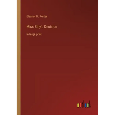 Miss Billy's Decision: in large print