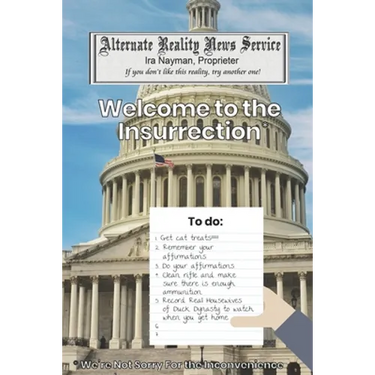 Welcome to the Insurrection: We're NOT Sorry for the Inconvenience