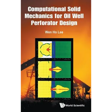 Computational Solid Mechanics for Oil Well Perforator Design