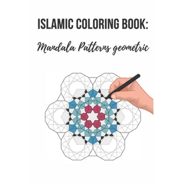 Amazing Islamic Coloring Book: Mandala Patterns with Islamic Geometric Patterns