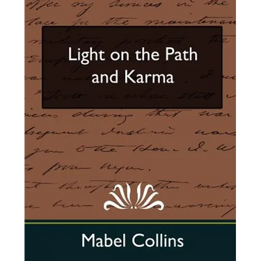Light on the Path and Karma (New Edition)
