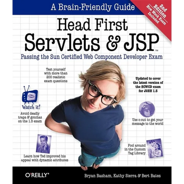 Head First Servlets and JSP: Passing the Sun Certified Web Component Developer Exam