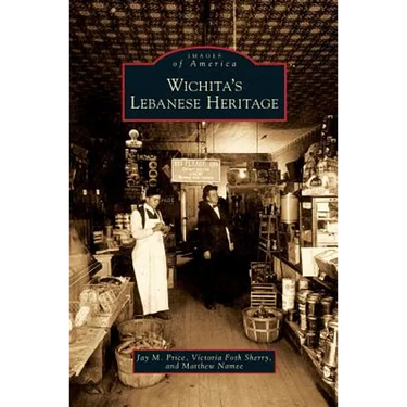 Wichita's Lebanese Heritage