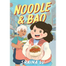 Noodle & Bao: A Graphic Novel