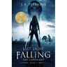Last Light Falling - The Covenant, Book I