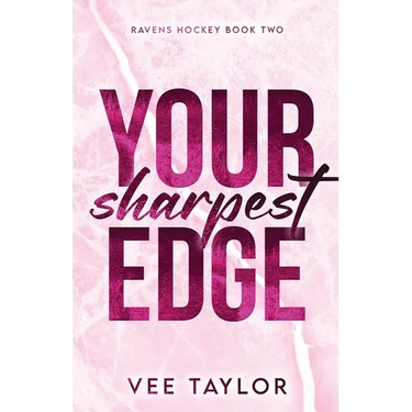 Your Sharpest Edge
