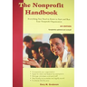 The Nonprofit Handbook: Everything You Need to Know to Start and Run Your Nonprofit Organization