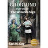 Ghorlund: Part One of the Wizard's Sign - Deluxe Edition