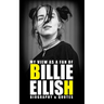 My view as a fan of Billie Eilish: Biography & Quotes