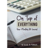 On Top of Everything: Your Monthly Bill Journal
