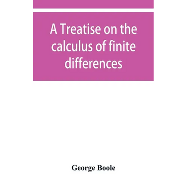 A treatise on the calculus of finite differences