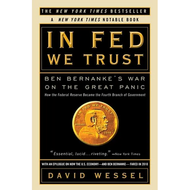 In Fed We Trust: Ben Bernanke's War on the Great Panic