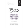 Who Are the Independent Catholics?
