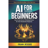 AI for BEGINNERS: How to Use AI As a Thinking Partner - No Tech Headaches Required