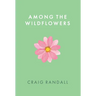 Among the Wildflowers