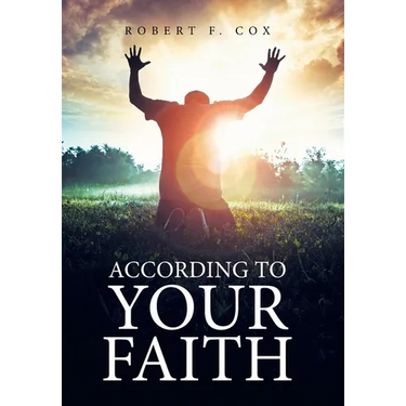 According to Your Faith