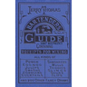 Jerry Thomas Bartenders Guide 1887 Reprint